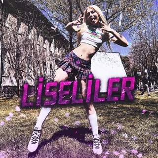 LİSELİLER