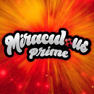 MIRACULOUS PRIME