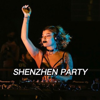 深圳派对｜Shenzhen Party