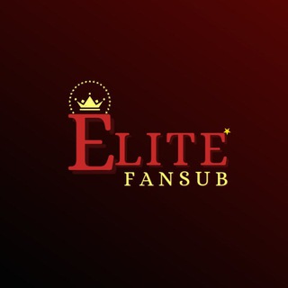 ELITE FANSUB OFICIAL 👑