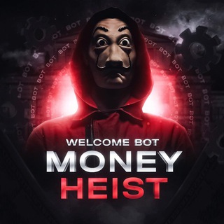 🤖 Money Heist Bot