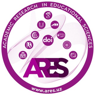 ARES.UZ - yuqori impakt faktorga ega ilmiy-uslubiy jurnal.