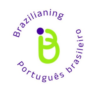 Brazilianing - Portuguese🗣🇧🇷