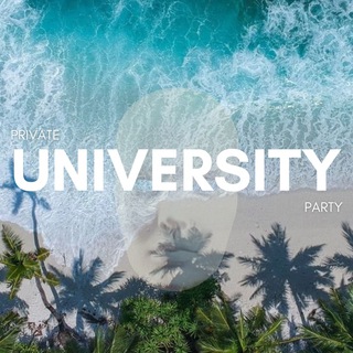 PRIVATE UNIVERSITY PARTY