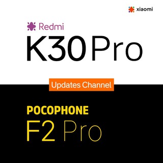 Pocophone F2 Pro / Redmi K30 Pro Updates