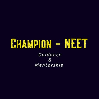 Champion - NEET (An initiative by NEET Toppers)