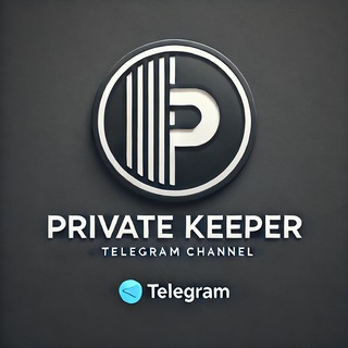 PRIVATE KEEPER CHANNEL 💵