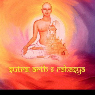 Sutra and Arth Rahasya