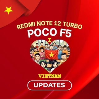 Redmi Note 12 Turbo / Poco F5 Việt Nam™ | Update | Marble 🇻🇳
