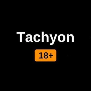 Tachyon 18+ ⚡️