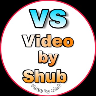 Video By Shub