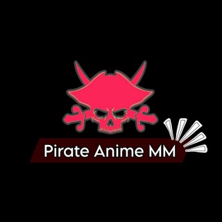 Pirate Anime MM || Main Channel ||